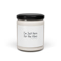 The Vibe Only Candle 9oz