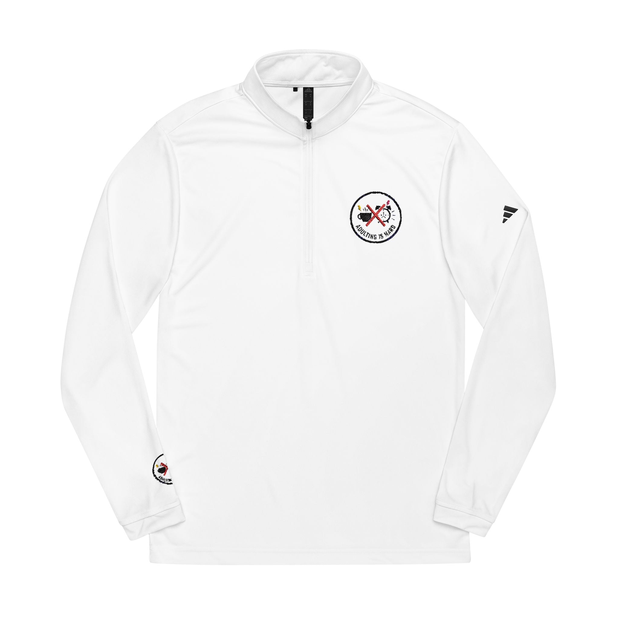 Adulting Is Hard Quarter-Zip Pullover