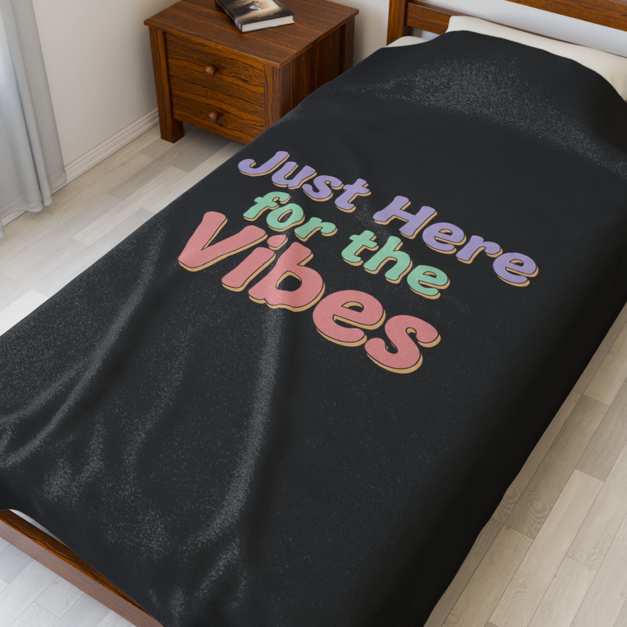 Just Here for the Vibes Blanket