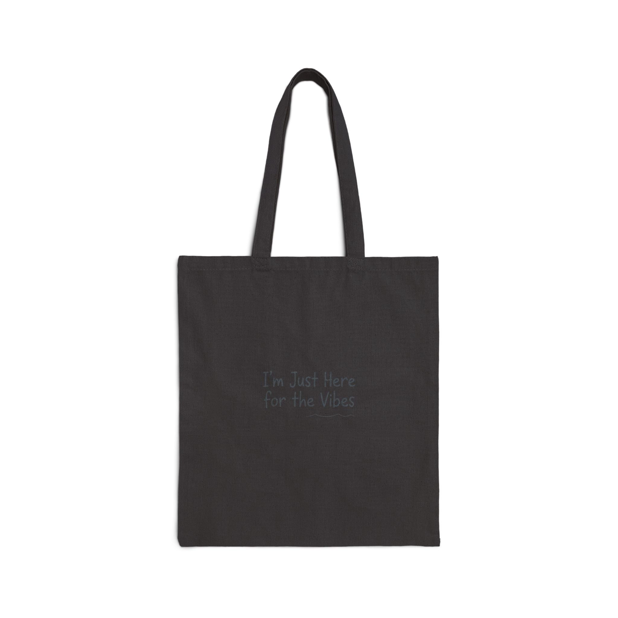 The Vibe Only Cotton Canvas Tote Bag