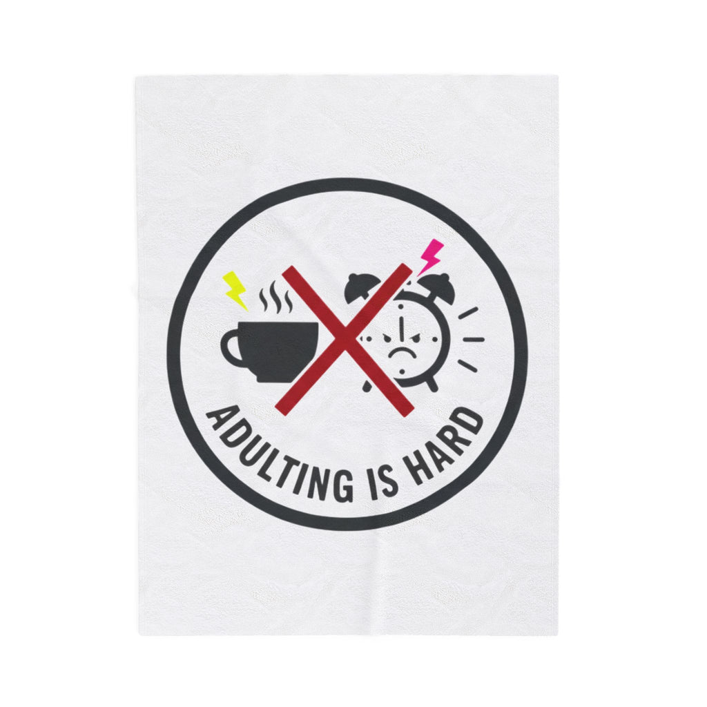 Adulting Is Hard Plush Blanket