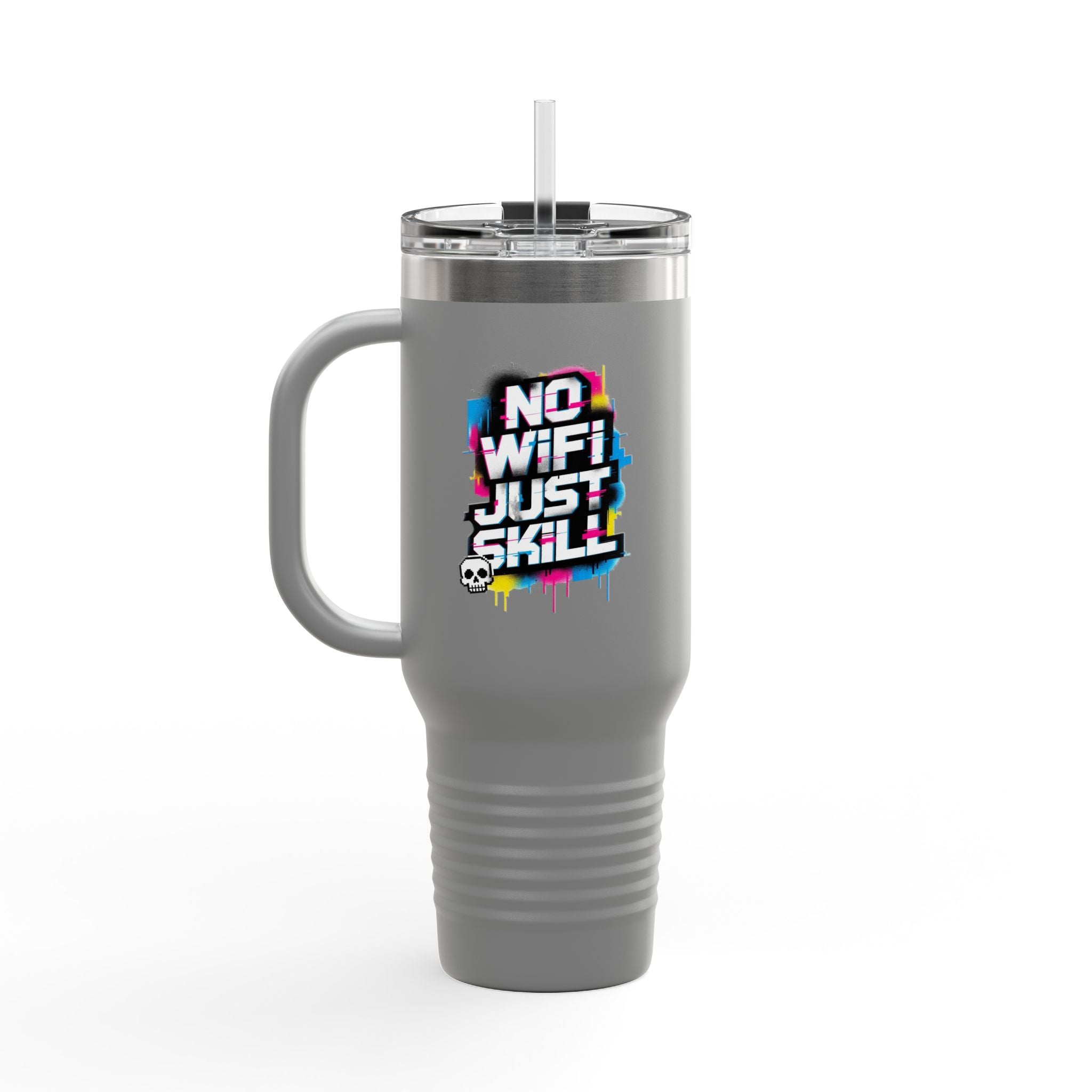 No WiFi Just Skill 40oz Insulated Travel Mug