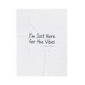 The Vibe Only Plush Blanket