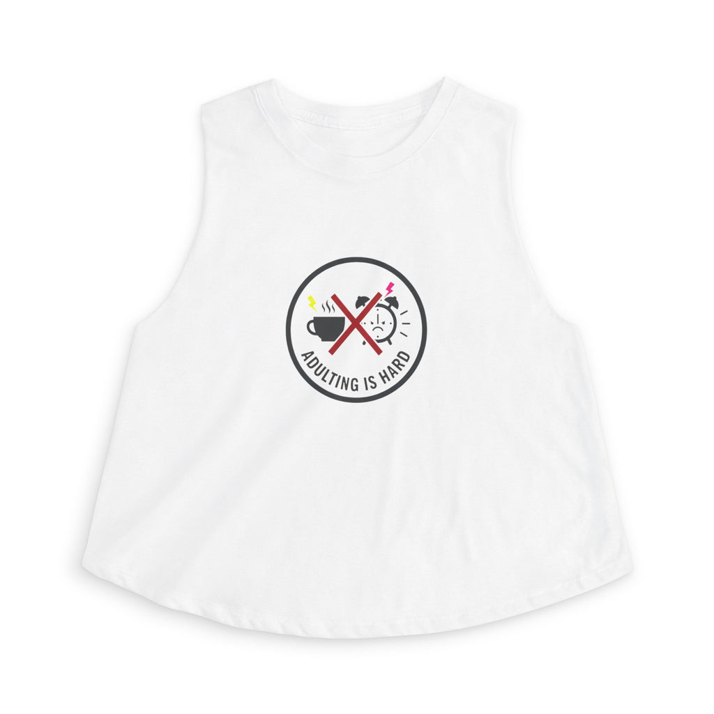 Adulting Is Hard Women's Crop Top