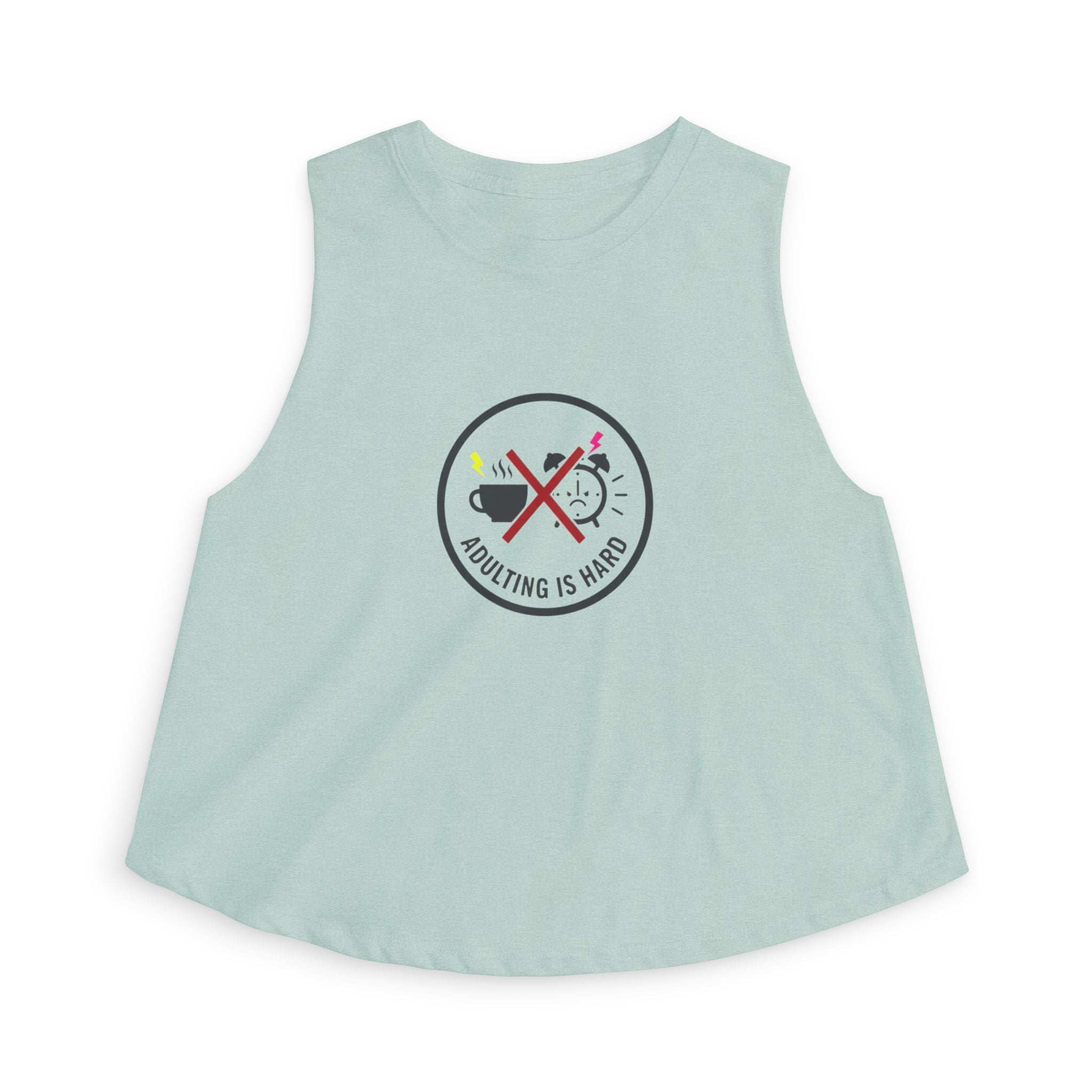 Adulting Is Hard Women's Crop Top