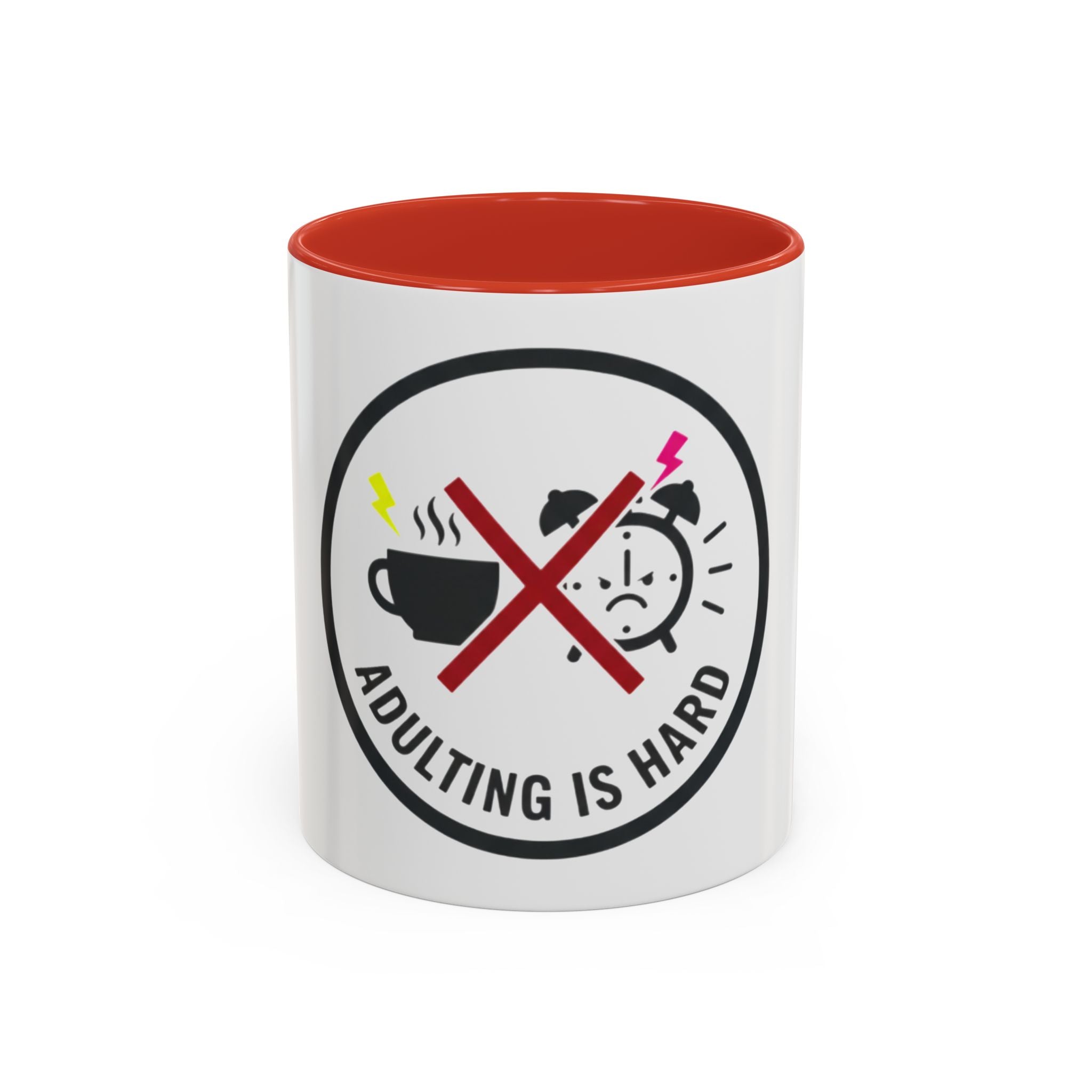 Adulting Is Hard Coffee Mug (11oz)