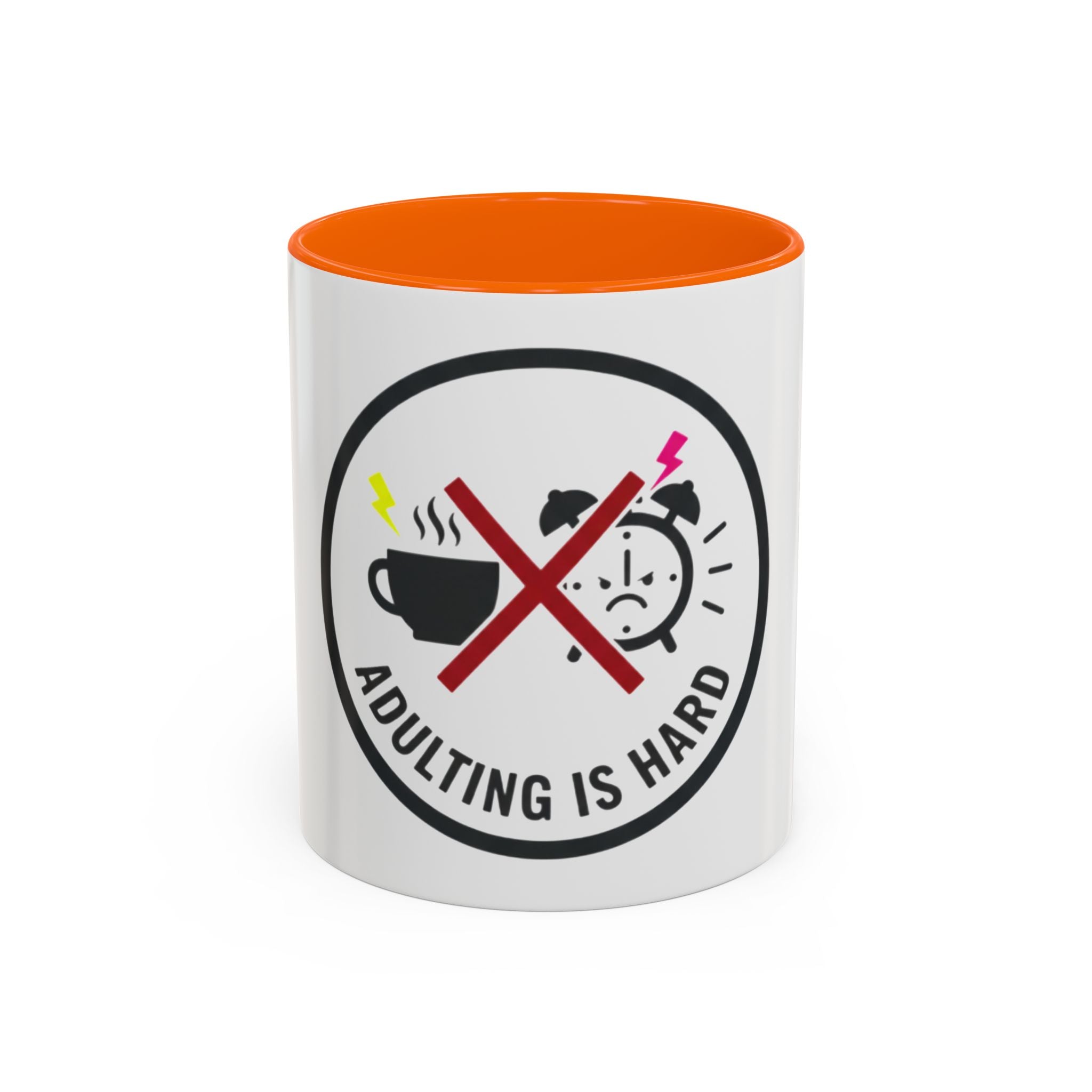 Adulting Is Hard Coffee Mug (11oz)