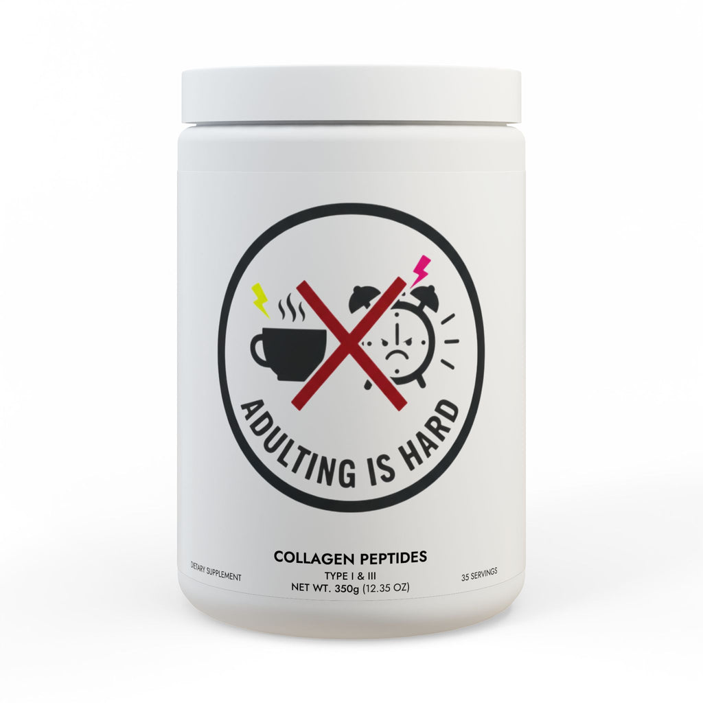 Adulting Is Hard Collagen Peptides Type I & III Supplement (350g, 12.3oz)
