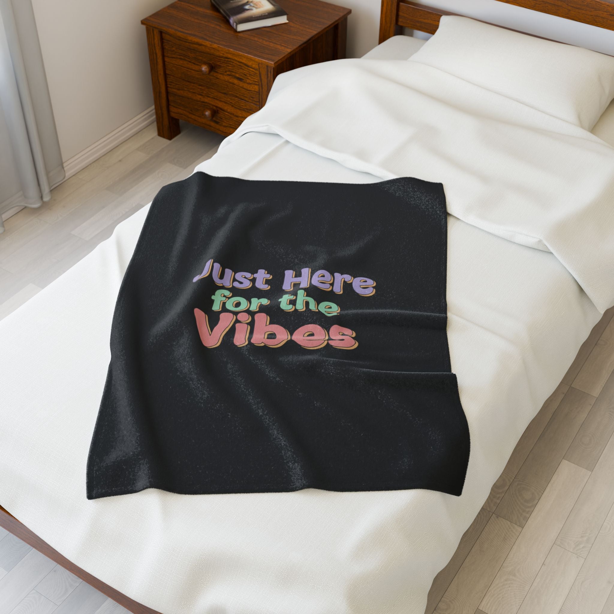 Just Here for the Vibes Blanket