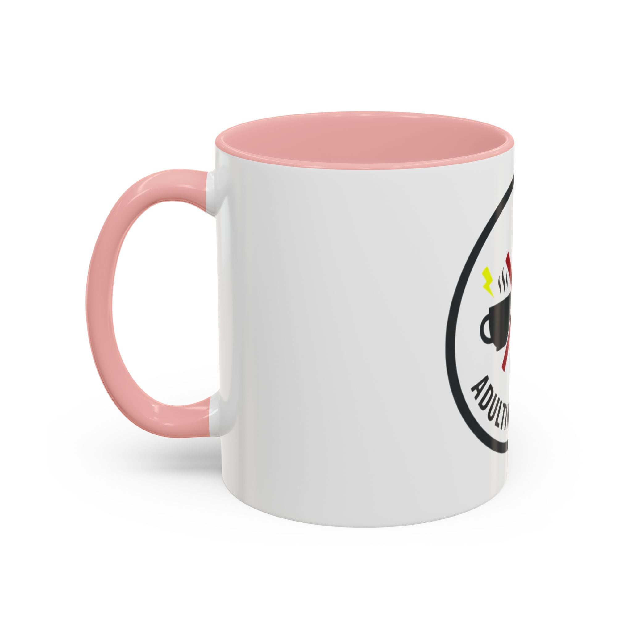 Adulting Is Hard Coffee Mug (11oz)