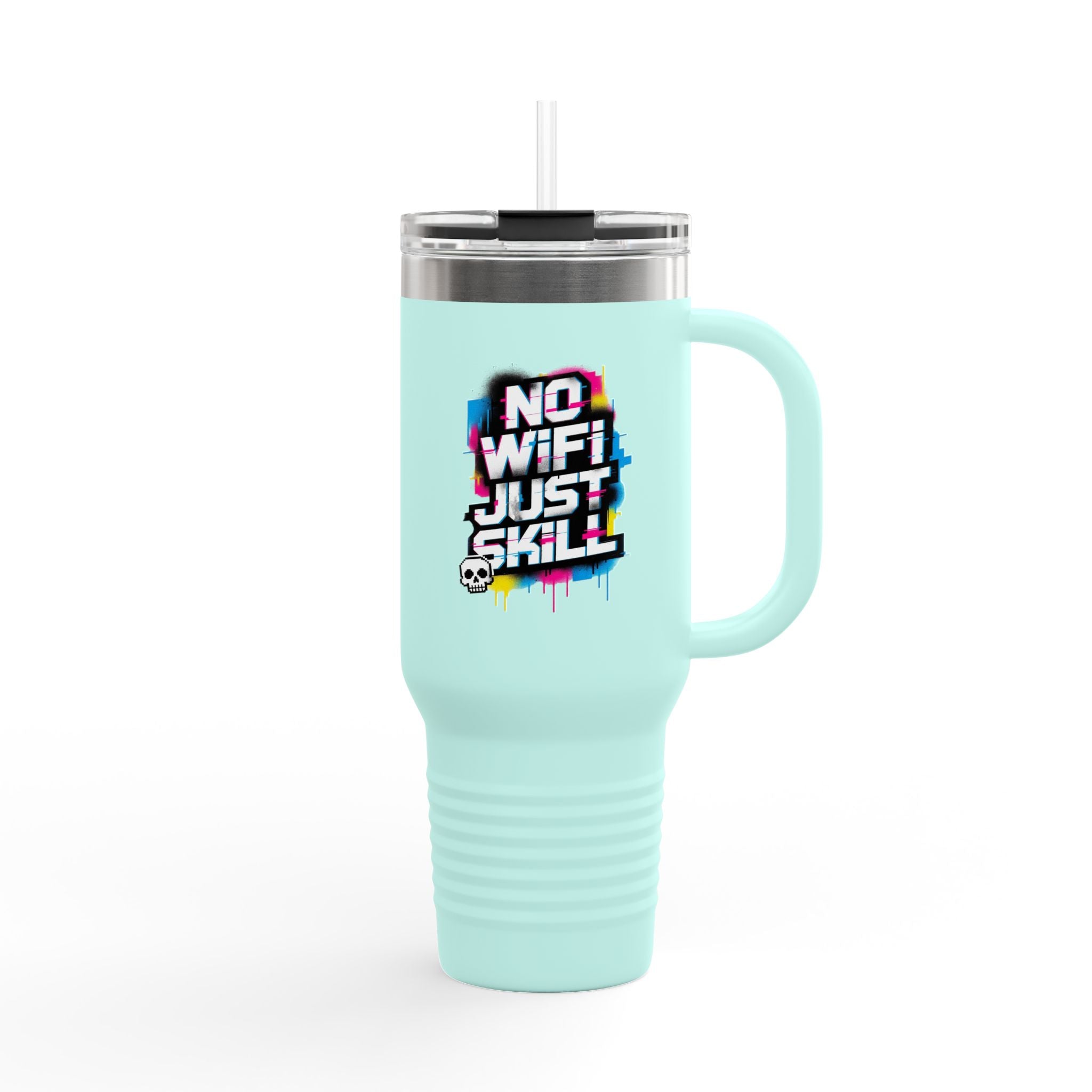 No WiFi Just Skill 40oz Insulated Travel Mug